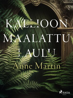 cover image of Kallioon maalattu laulu